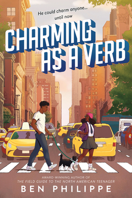 Ben Philippe: Charming as a Verb (Hardcover, 2020, Balzer + Bray)