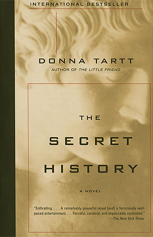 Donna Tartt: The Secret History (2004, Vintage Contemporaries)