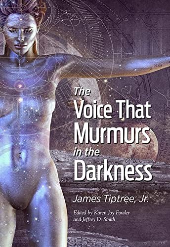 The Voice That Murmurs in the Darkness (Hardcover, 2023, Subterranean Press)