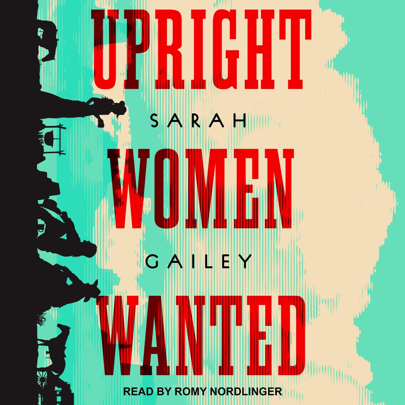 Sarah Gailey: Upright Women Wanted (Hardcover, 2020, Tor.com)