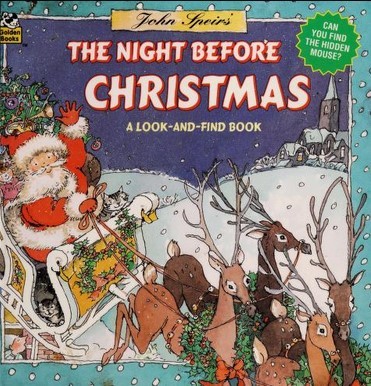 Clement Clarke Moore: John Speirs' The Night Before Christmas (Paperback, 1996, Golden Books)
