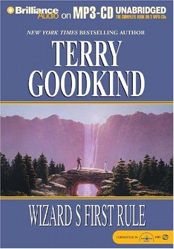 Terry Goodkind: Wizard's First Rule (Sword of Truth) (AudiobookFormat, 2004, Brilliance Audio on MP3-CD)