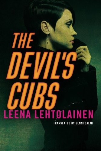 Leena Lehtolainen: The Devil's Cubs (Paperback, 2016, Amazon Crossing)
