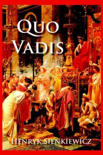 Henryk Sienkiewicz: Quo Vadis (Paperback, 2006, Norilana Books)