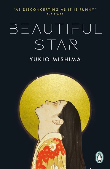 Yukio Mishima, Stephen Dodd: Beautiful Star (2023, Penguin Books, Limited)