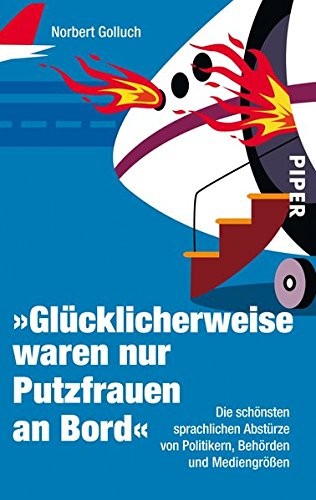 Norbert Golluch: Glücklicherweise waren nur Putzfrauen an Bord (Paperback, Deutsch language, Piper Verlag GmbH)
