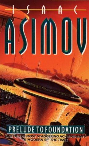 Isaac Asimov: Prelude to Foundation (Paperback, 1994, Collins)