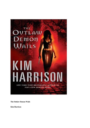 Kim Harrison: The Outlaw Demon Wails (Rachel Morgan, Book 6) (Hardcover, 2008, Eos)