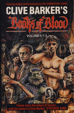 Clive Barker: Books of Blood, Volumes 1-3 (Paperback, 1988, Sphere Books)