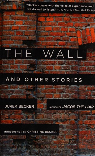 Marlen Haushofer, Christine Becker, Jurek Becker, Shaun Whiteside: The Wall (2014, Skyhorse Publishing Company, Incorporated)