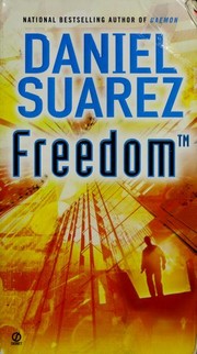 Daniel Suarez: Freedom TM (2011, Signet)