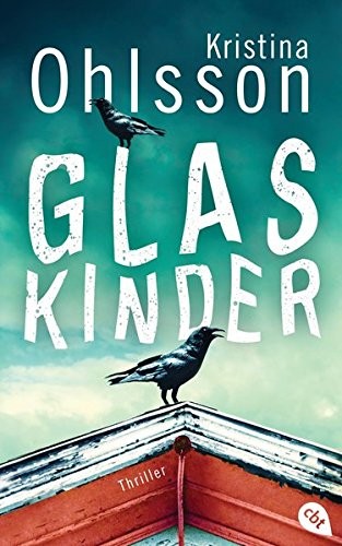 Kristina Ohlsson: Glaskinder (Hardcover, 2014, cbt)