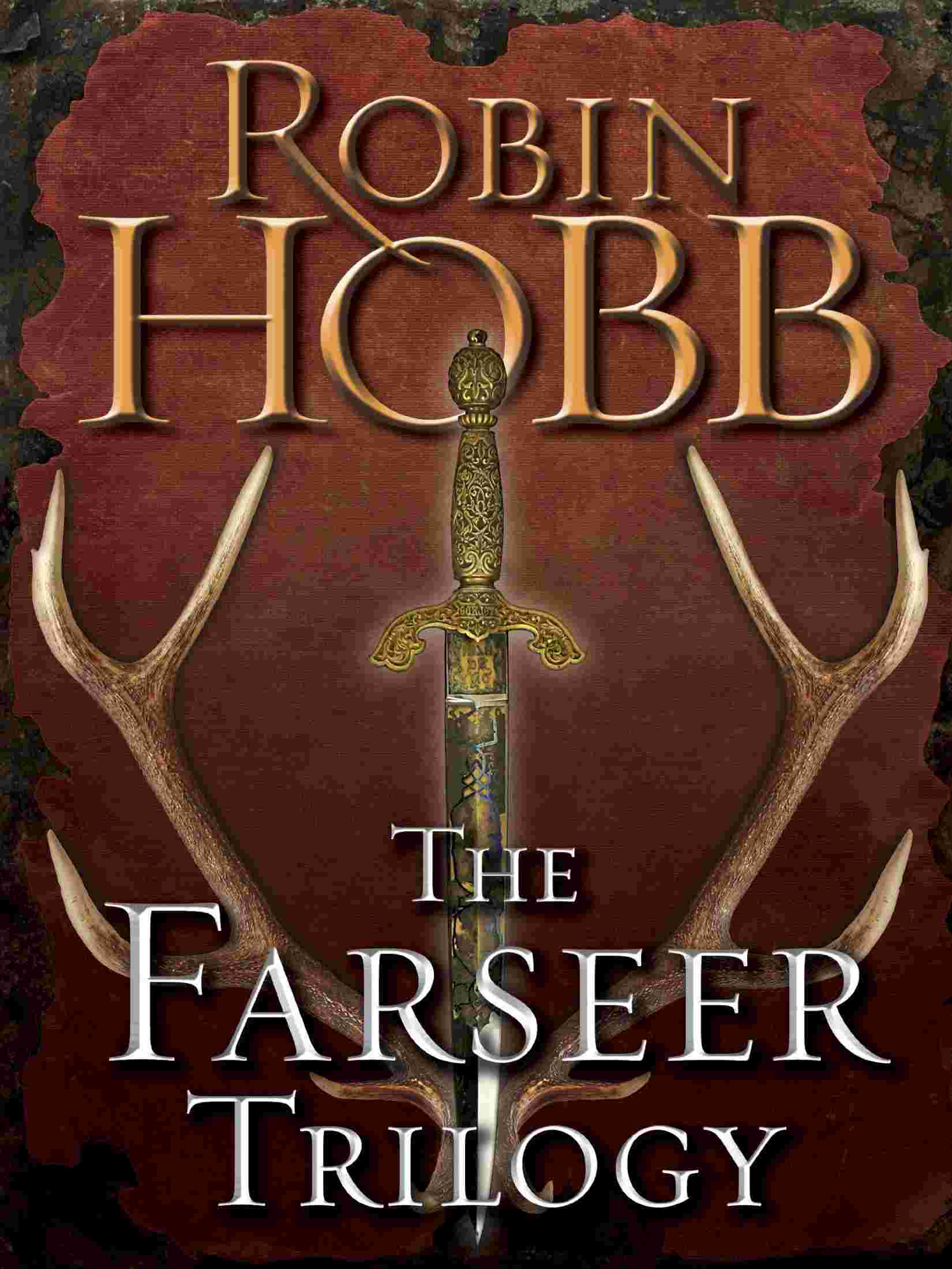 Robin Hobb: The Complete Farseer Trilogy (Paperback, 2016, Harper Collins LTD)