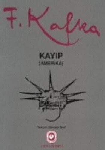 Franz Kafka: Kayip Amerika (Paperback, 2000, Cem Yayinevi)