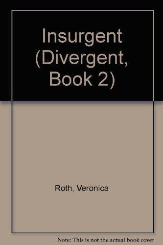 Veronica Roth: Insurgent (Divergent, #2) (2012)