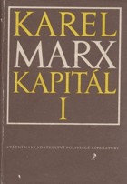 Karl Marx: Kapitál I (Hardcover, Czech language, 1954, Státní nakladatelství politické literatury)