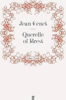 Jean Genet: Querelle of Brest (2015)