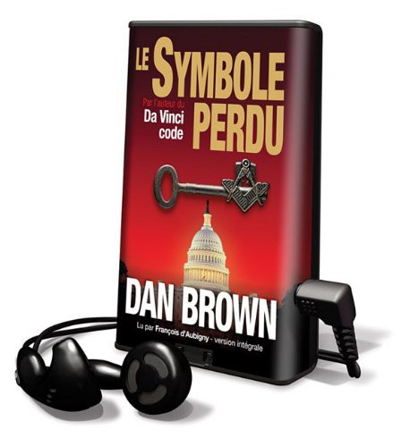 Dan Brown, Frantois D'Aubigny: Le Symbole Perdu (EBook, 2010, Audiolib)