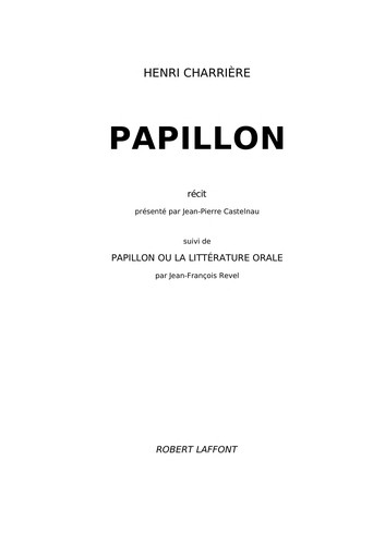 Henri Charrière: Papillon. (German language, 1970, Wien-Munchen)