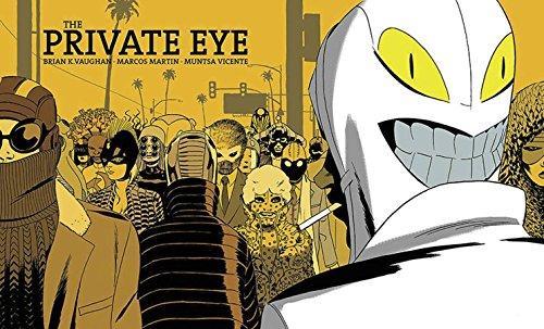 Brian K. Vaughan, Marcos Martín: The Private Eye (2015)