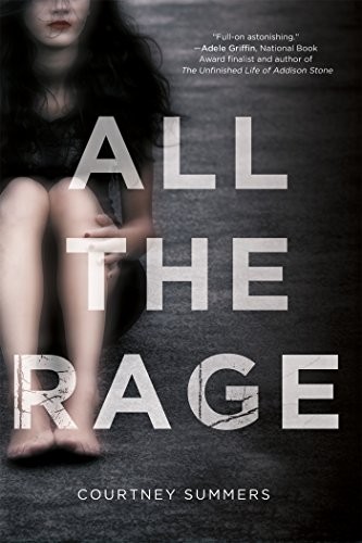 Courtney Summers: All the Rage (Paperback, 2016, St. Martin's Griffin)