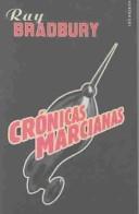 Ray Bradbury, Francisco Abelenda: Cronicas Marcianas/ Marcial Cronicles (Paperback, Spanish language, 2006, Minotauro)