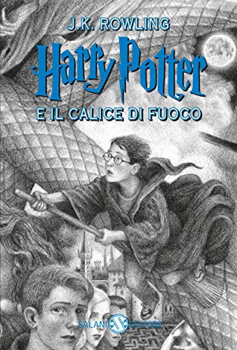 J. K. Rowling: Harry Potter e il calice di fuoco (Hardcover, 2018, Salani)
