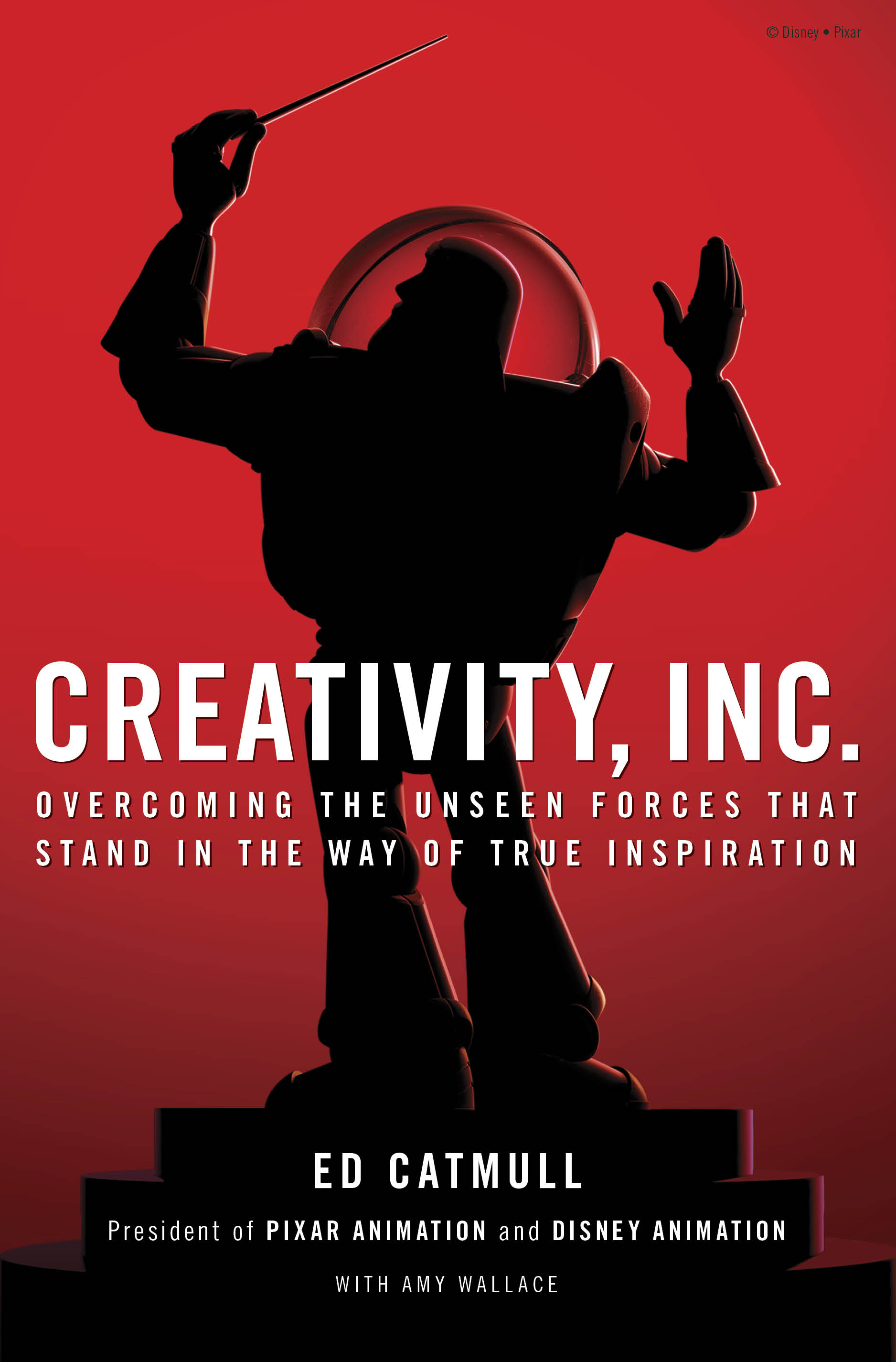Ed Catmull, Amy Wallace: Creativity, Inc. (Hardcover, 2014, Random House)