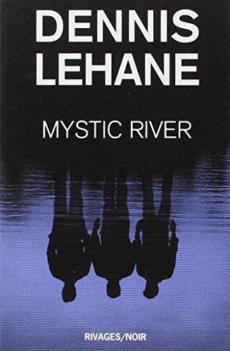 Dennis Lehane: Mystic River (French language)