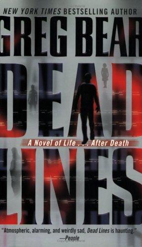 Greg Bear: Dead Lines (Paperback, 2005, Ballantine Books)