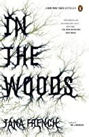 Tana French: In the Woods (2007)