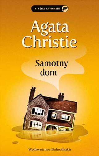 Agatha Christie: Samotny dom (Paperback, 2012, Wydawnictwo Dolnoslaskie)