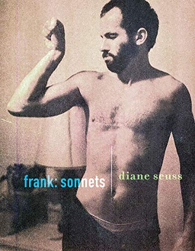 Diane Seuss: frank (Paperback, 2021, Graywolf Press)