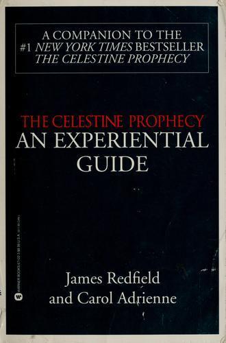 James Redfield, James Redfield: The Celestine Prophecy: An Experiential Guide (1995)