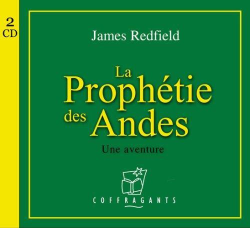 Coffragants Inc.: LA Prophtie Des Andes/the Celestine Prophecy (AudiobookFormat, French language, 2001, Coffragants)