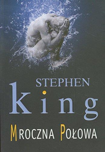Stephen King: Mroczna połowa (Polish language, 2012)