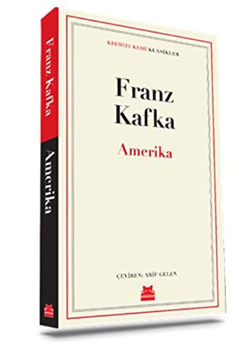 Franz Kafka: Amerika (Paperback, 2020, Kirmizi Kedi Yayinevi)