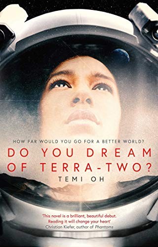 Temi Oh: Do You Dream Of Terra-Two? (Hardcover, 2019, Simon and Schuster UK)