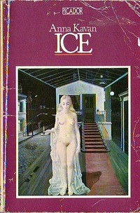 Anna Kavan: Ice (1973, Pan Books)
