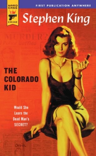 Stephen King: Colorado Kid (Hard Case Crime (2005, Tandem Library)