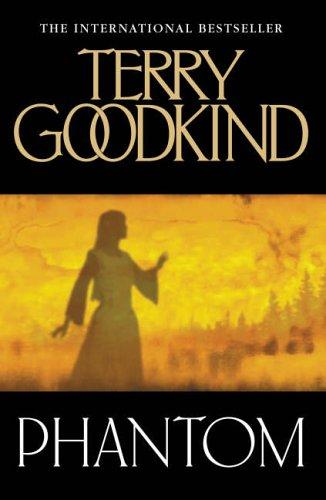 Terry Goodkind: Phantom (2006, Tor Books)