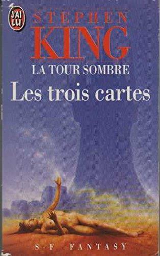 Stephen King: La tour sombre : les trois cartes (French language)