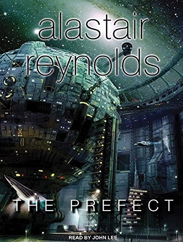 Alastair Reynolds, John Lee: The Prefect (AudiobookFormat, 2011, Tantor Audio)