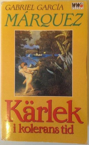 Gabriel García Márquez: Kärlek i kolerans tid (Swedish language, 1987)