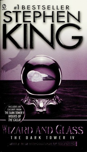 Stephen King: Wizard and Glass (2003, Signet)
