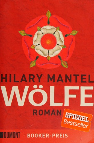 Hilary Mantel: Wölfe (German language, 2010, DuMont)