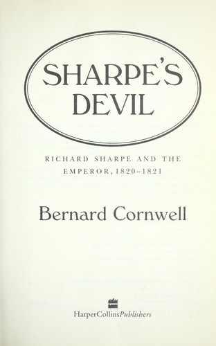 Bernard Cornwell: Sharpe's devil (1992, HarperCollins)
