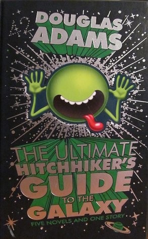 Douglas Adams: The Ultimate Hitchhiker's Guide to the Galaxy: Five Novels and One Story (2010, Harmony Books)