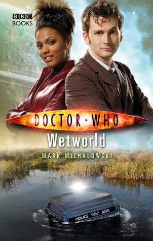 Doctor Who: Wetworld (Hardcover, 2007, BBC Books)