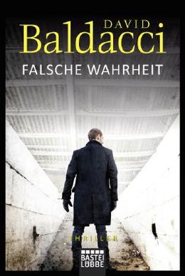 David Baldacci: Falsche Wahrheit (EBook, Deutsch language, 2018, Lübbe)